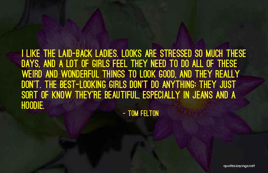 So Stressed Quotes By Tom Felton So Stressed Quotes By Tom Felton