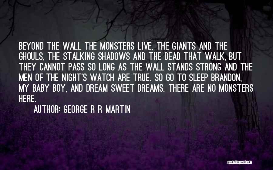 So Sweet Baby Quotes By George R R Martin