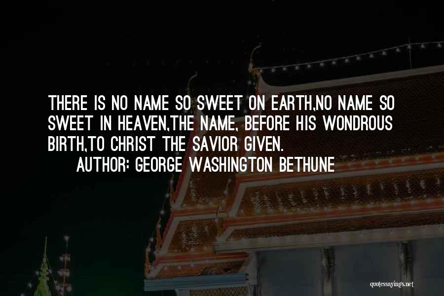 So Sweet Quotes By George Washington Bethune