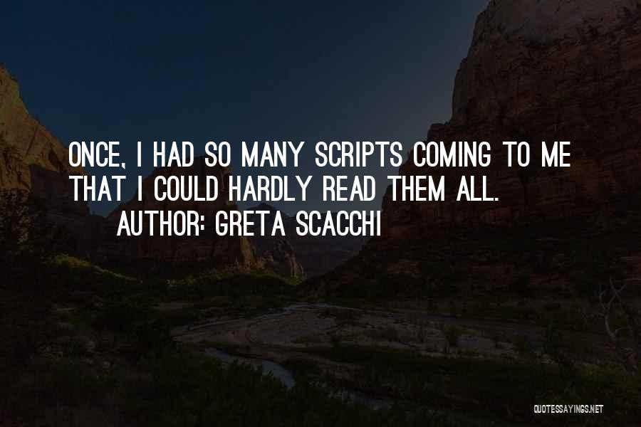 So That Quotes By Greta Scacchi
