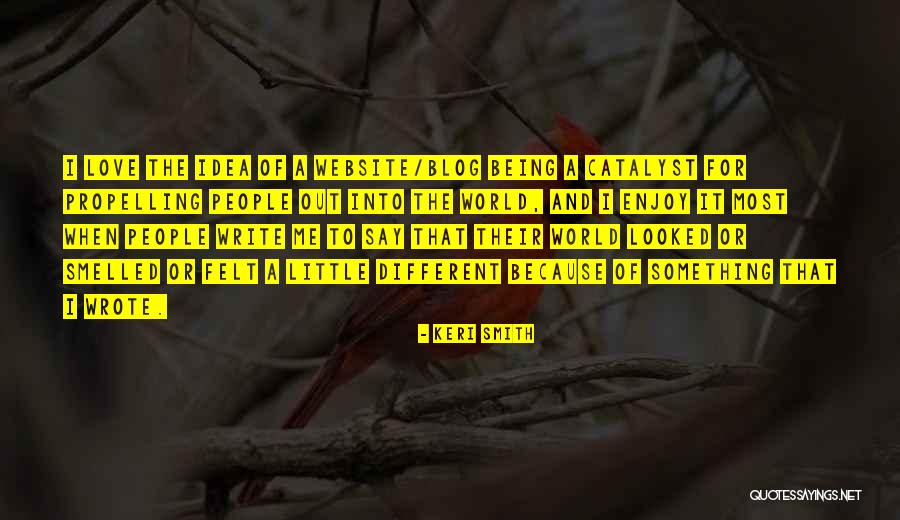 So Then They Say Blog Quotes By Keri Smith So Then They Say Blog Quotes By Keri Smith