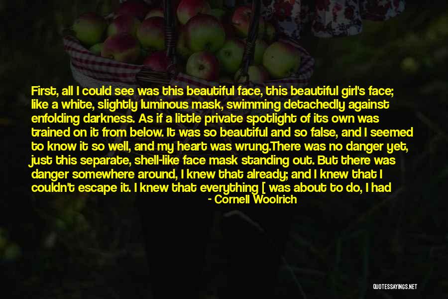 So There's This Girl Quotes By Cornell Woolrich So There's This Girl Quotes By Cornell Woolrich