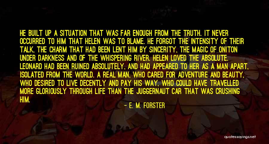 So They Built A Life They Loved Quotes By E. M. Forster So They Built A Life They Loved Quotes By E. M. Forster