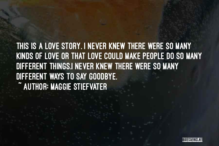 So This Is Goodbye Quotes By Maggie Stiefvater