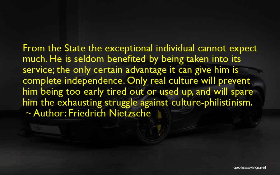 So Tired Of Being Used Quotes By Friedrich Nietzsche