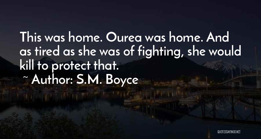 So Tired Of Fighting Quotes By S.M. Boyce