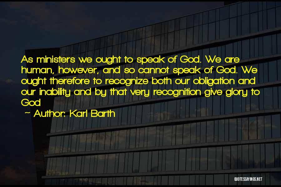 So To Speak Quotes By Karl Barth