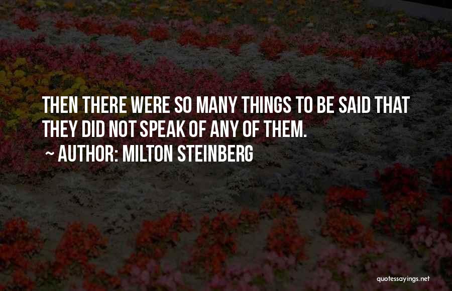 So To Speak Quotes By Milton Steinberg