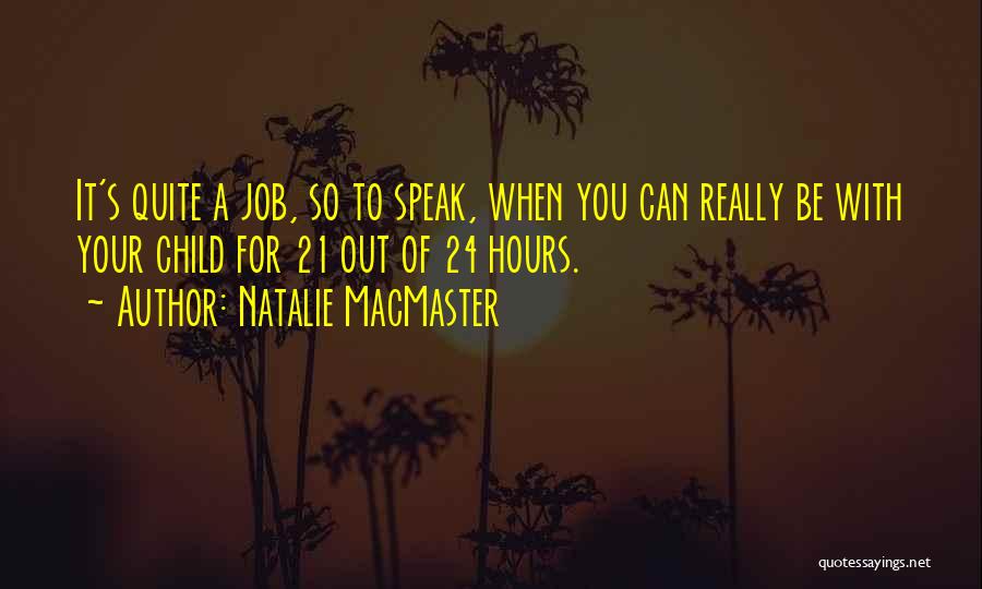 So To Speak Quotes By Natalie MacMaster