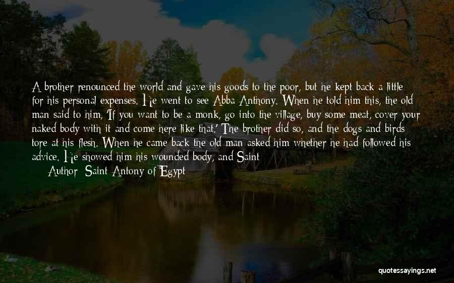 So Torn Quotes By Saint Antony Of Egypt