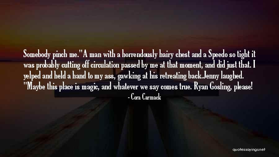 So True And Funny Quotes By Cora Carmack So True And Funny Quotes By Cora Carmack