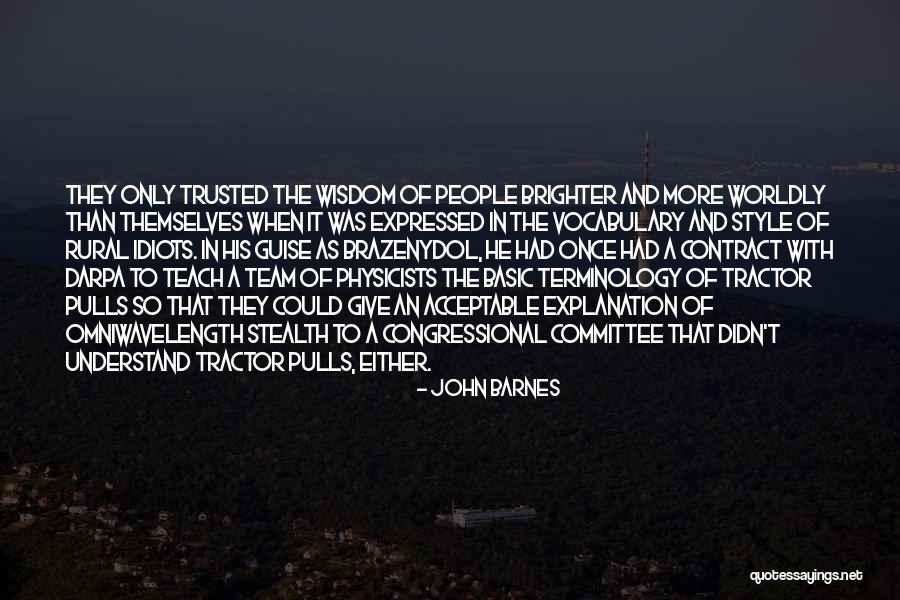 So True And Funny Quotes By John Barnes So True And Funny Quotes By John Barnes