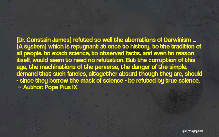 So True Facts Quotes By Pope Pius IX