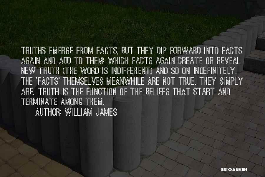 So True Facts Quotes By William James