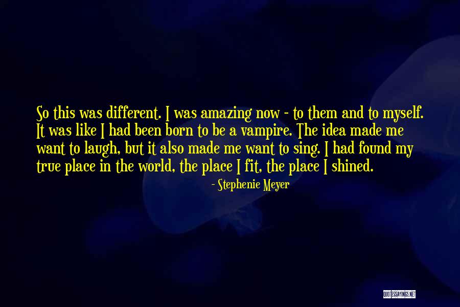 So True Made Me Laugh Quotes By Stephenie Meyer So True Made Me Laugh Quotes By Stephenie Meyer