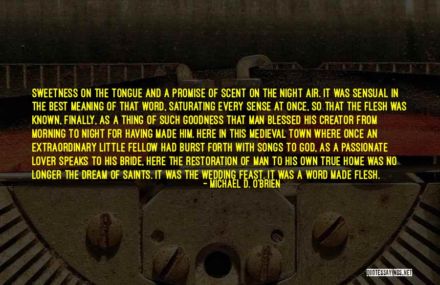 So True Quotes By Michael D. O'Brien So True Quotes By Michael D. O'Brien