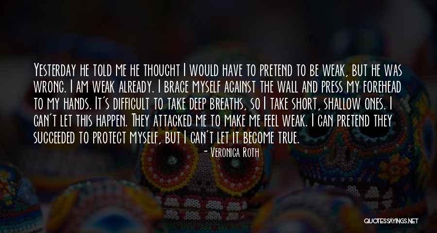 So True Quotes By Veronica Roth So True Quotes By Veronica Roth