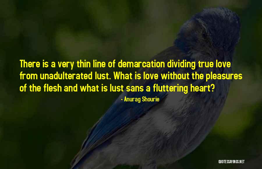 So True Sayings And Quotes By Anurag Shourie So True Sayings And Quotes By Anurag Shourie