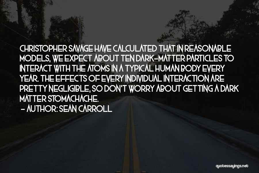 So Typical Quotes By Sean Carroll