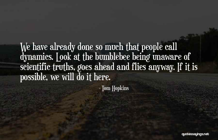 So Unaware Quotes By Tom Hopkins So Unaware Quotes By Tom Hopkins