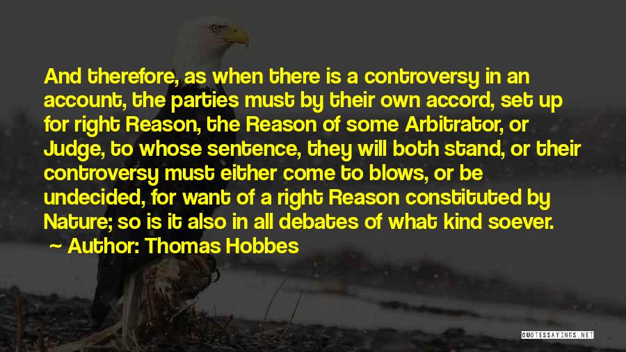 So Undecided Quotes By Thomas Hobbes