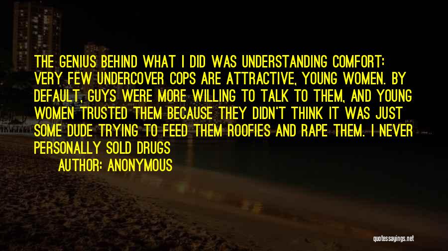 So Undercover Quotes By Anonymous