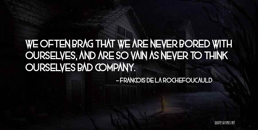 So Vain Quotes By Francois De La Rochefoucauld So Vain Quotes By Francois De La Rochefoucauld