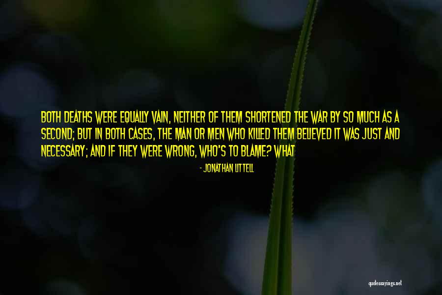 So Vain Quotes By Jonathan Littell So Vain Quotes By Jonathan Littell