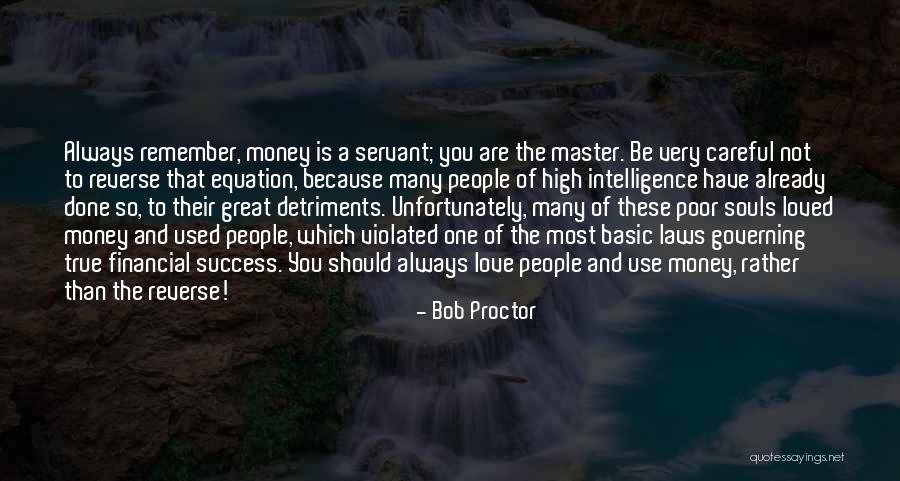 So Very True Quotes By Bob Proctor