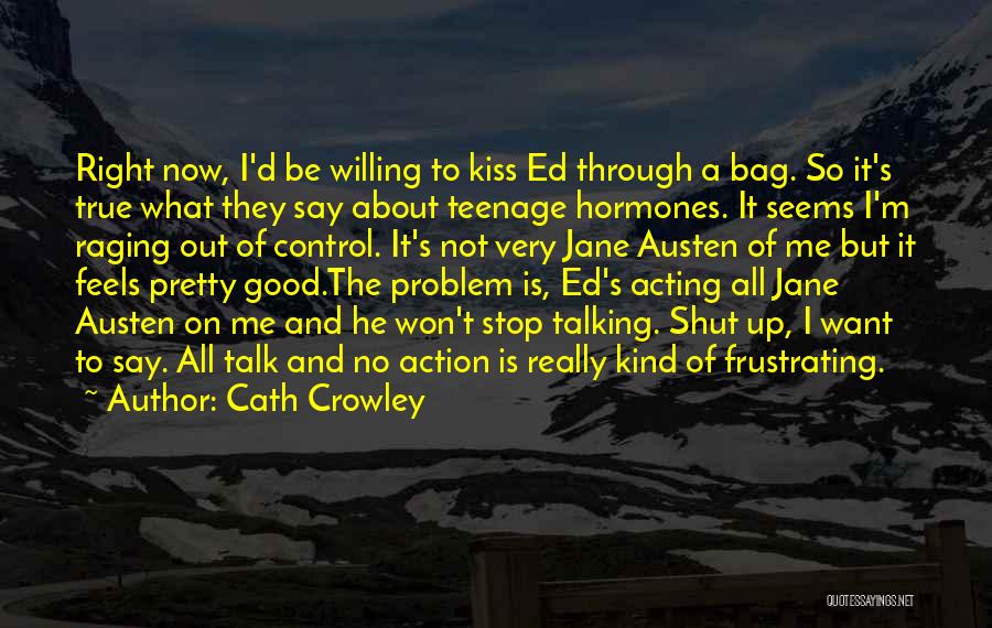 So Very True Quotes By Cath Crowley