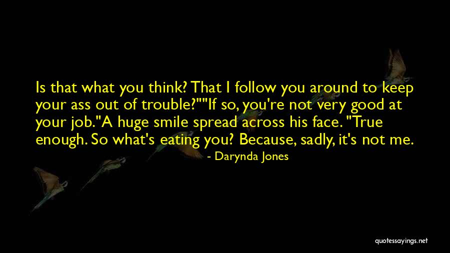 So Very True Quotes By Darynda Jones So Very True Quotes By Darynda Jones