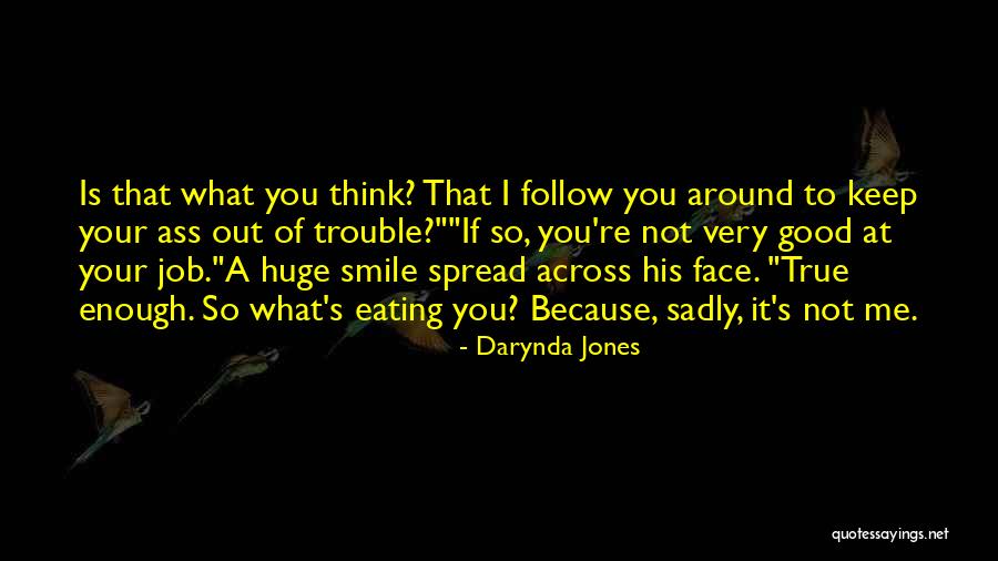 So Very True Quotes By Darynda Jones