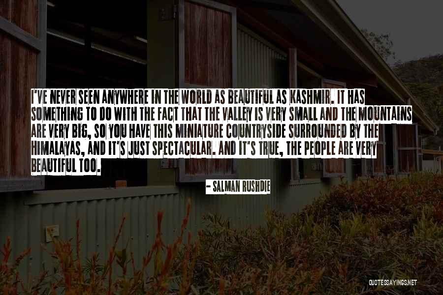 So Very True Quotes By Salman Rushdie So Very True Quotes By Salman Rushdie