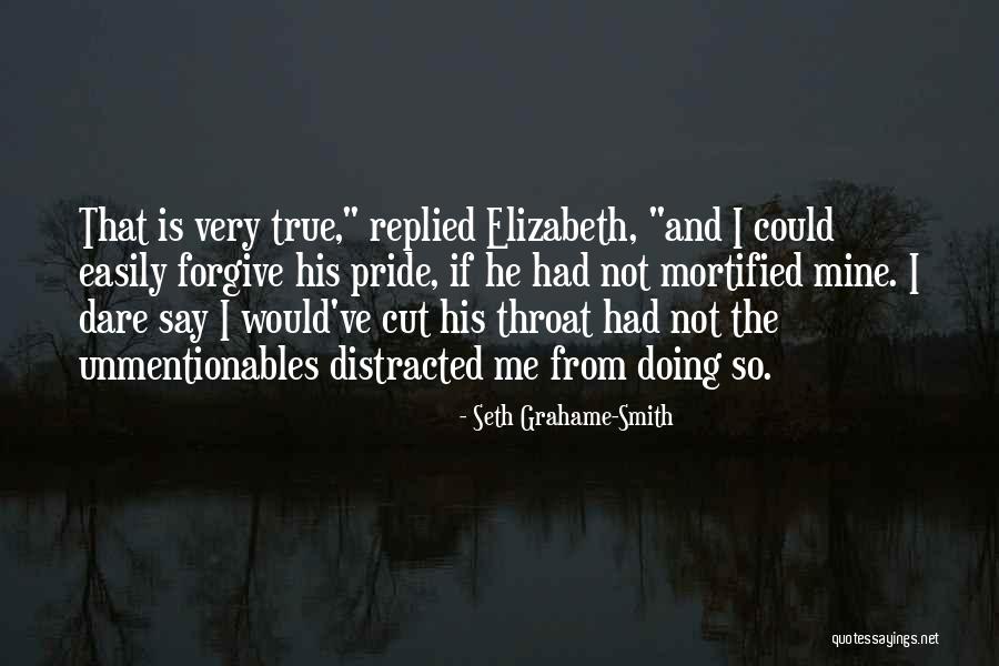 So Very True Quotes By Seth Grahame-Smith So Very True Quotes By Seth Grahame-Smith