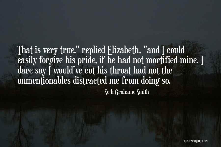 So Very True Quotes By Seth Grahame-Smith