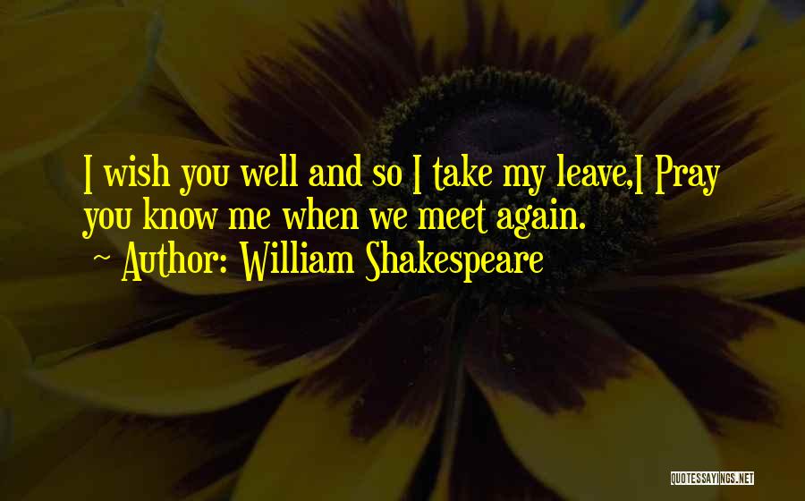 So We Meet Again Quotes By William Shakespeare