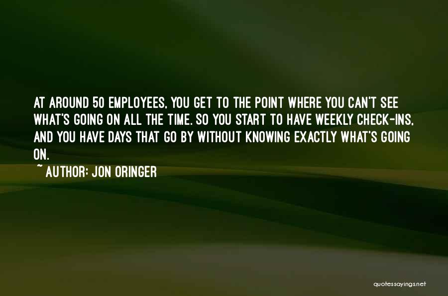 So What The Point Quotes By Jon Oringer