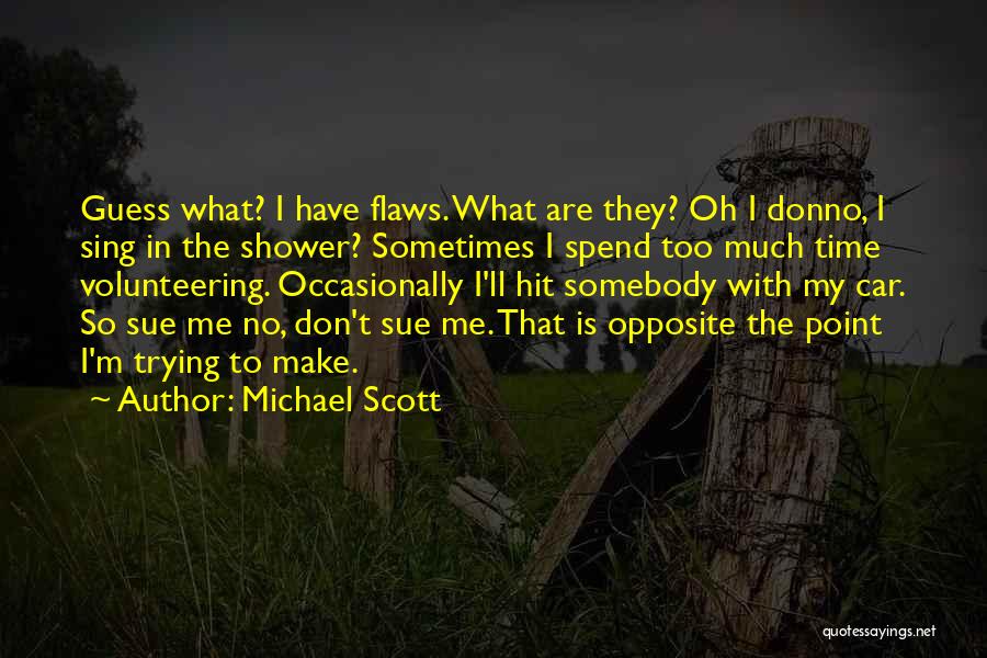 So What The Point Quotes By Michael Scott