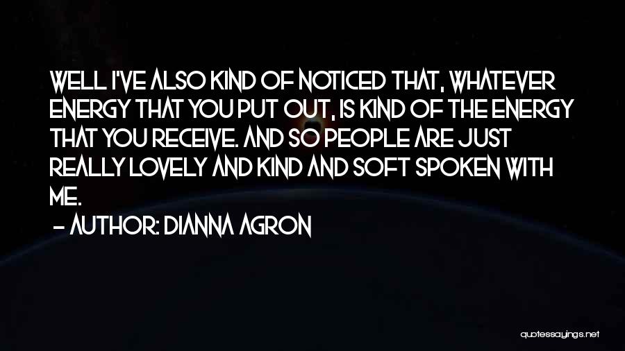 So Whatever Quotes By Dianna Agron
