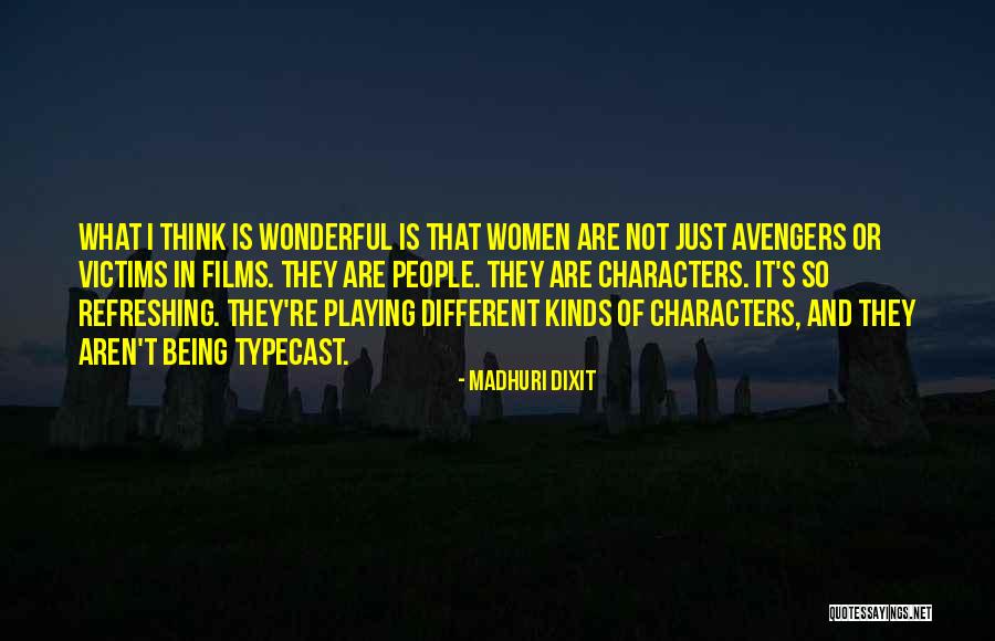 So Women Quotes By Madhuri Dixit So Women Quotes By Madhuri Dixit