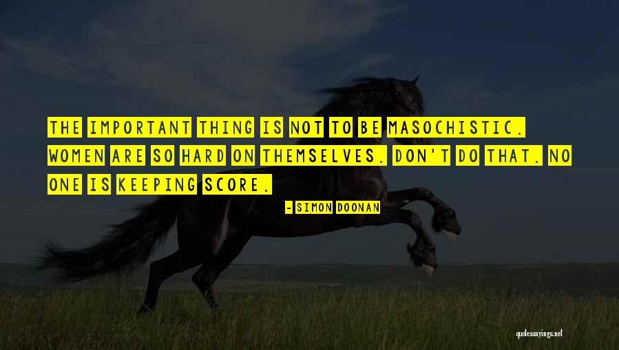 So Women Quotes By Simon Doonan So Women Quotes By Simon Doonan