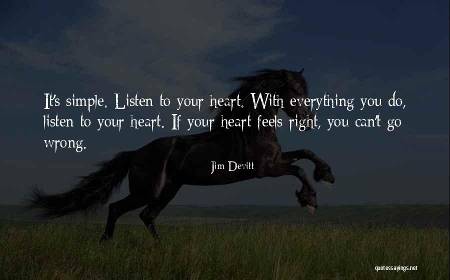 So Wrong But It Feels So Right Quotes By Jim Devitt So Wrong But It Feels So Right Quotes By Jim Devitt