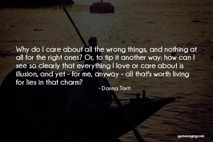 So Wrong Yet So Right Quotes By Donna Tartt