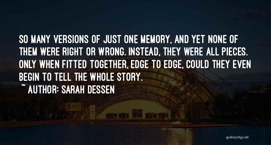 So Wrong Yet So Right Quotes By Sarah Dessen