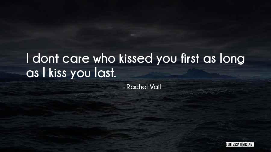 So You Dont Care Quotes By Rachel Vail