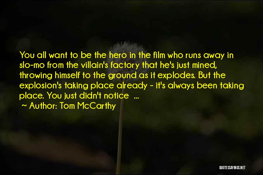 So You Want To Be A Villain Quotes By Tom McCarthy