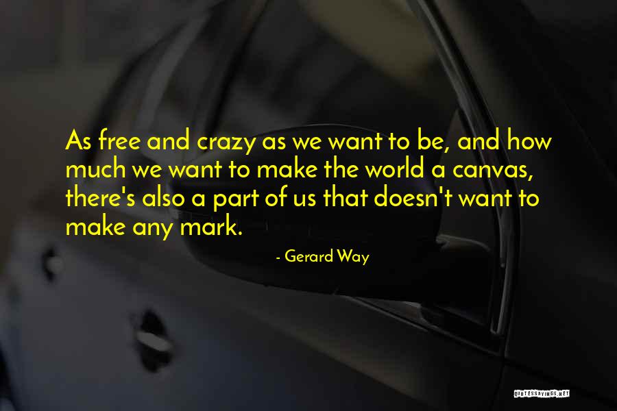 Soadores Quotes By Gerard Way Soadores Quotes By Gerard Way