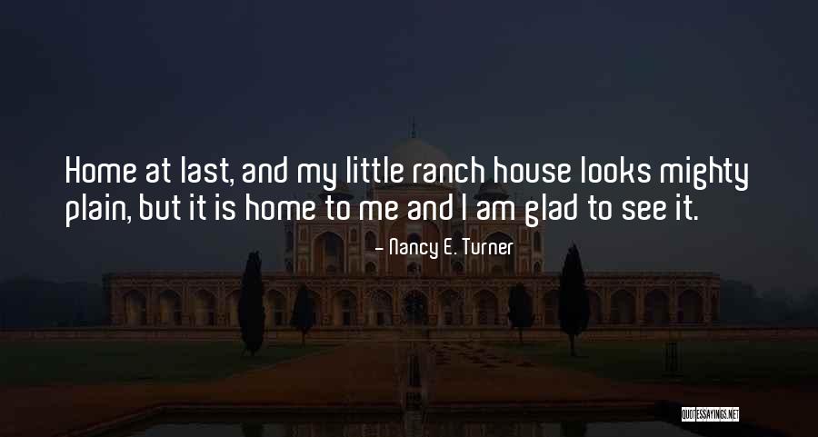 Soadores Quotes By Nancy E. Turner Soadores Quotes By Nancy E. Turner