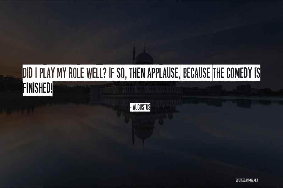 Soak In Every Moment Quotes By Augustus Soak In Every Moment Quotes By Augustus