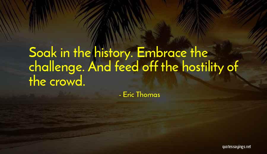 Soak Quotes By Eric Thomas Soak Quotes By Eric Thomas